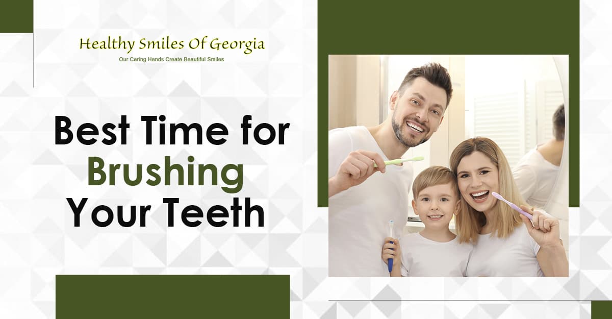 The Best Time for Brushing Your Teeth: Advice from a Dentist