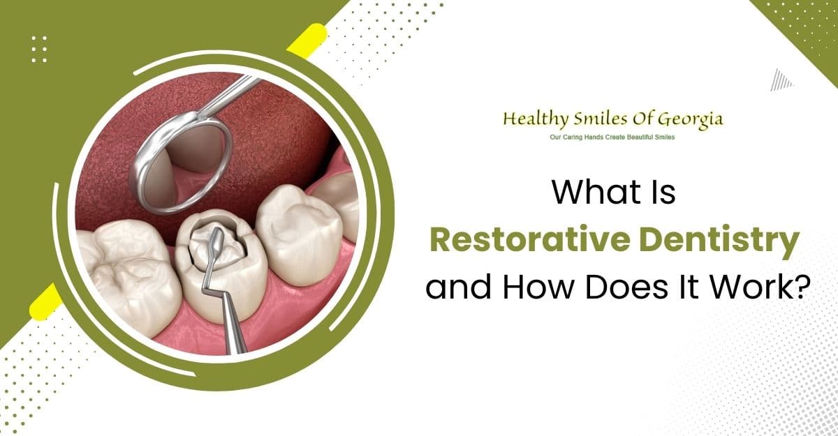 What Is Restorative Dentistry and How Does It Work?